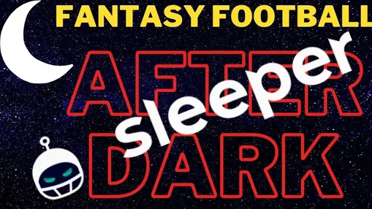 Sleeper Mock 12 Man Full PPR | Fantasy Football After Dark!