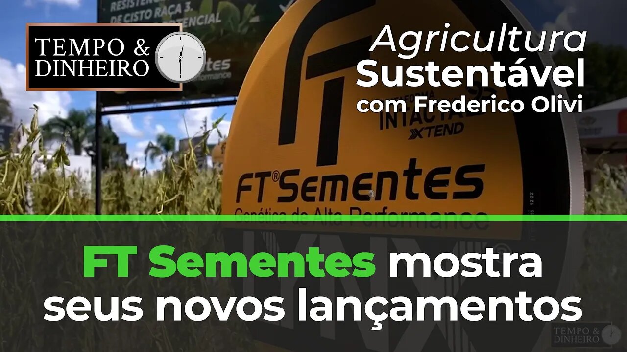 FT Sementes mostra seus novos lançamentos