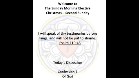 22-1-2 Sunday Elective Discussion of Augsburg Confession 1