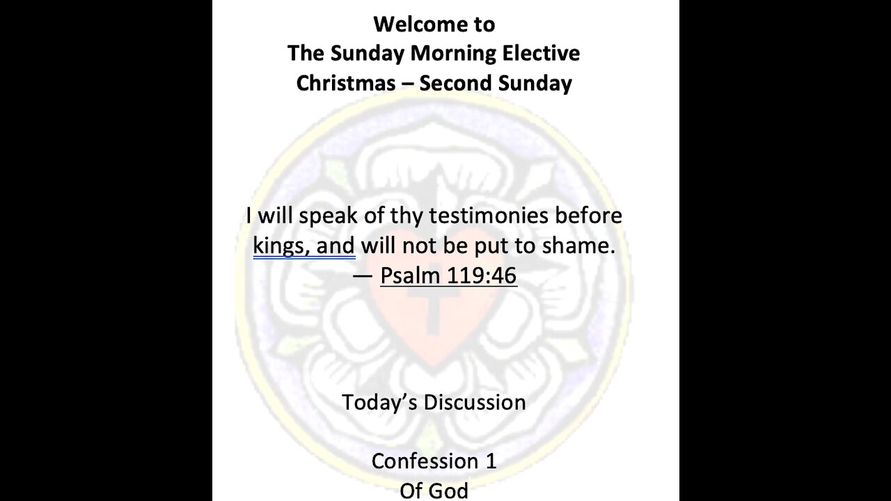 22-1-2 Sunday Elective Discussion of Augsburg Confession 1