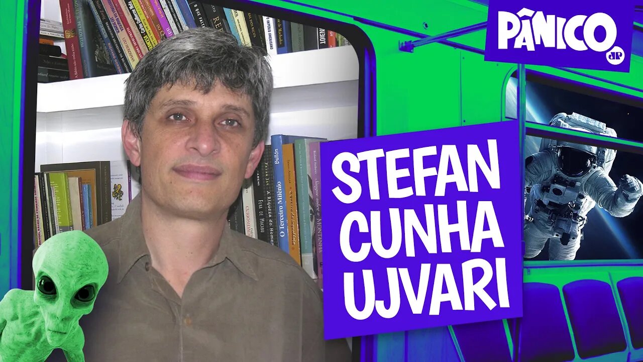 DR. STEFAN CUNHA UJVARI - PÂNICO - 28/06/22