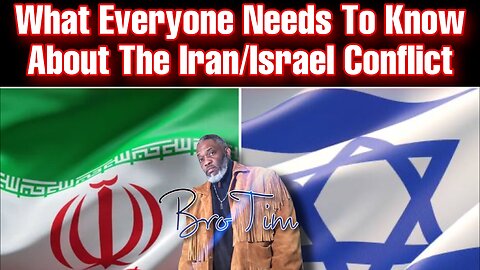 What Everyone Need To Know About The Iran/Israel Conflict