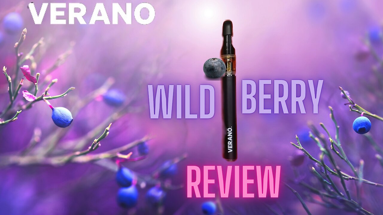 Verano Wildberry Disposable Cart Review