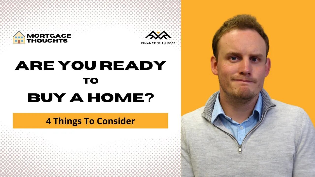 4 Things to Think About to Know If You're Ready to Buy a Home