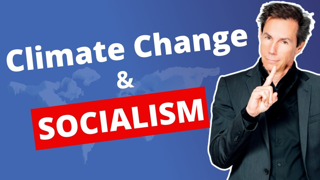 Climate Change and the Socialist Agenda: What's the Connection?