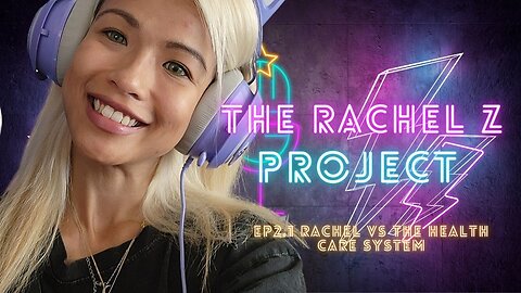 Rachel vs the Health Care System | Ep 2.1 of the Rachel Z Project Podcast LIVE for Truth Tuesday