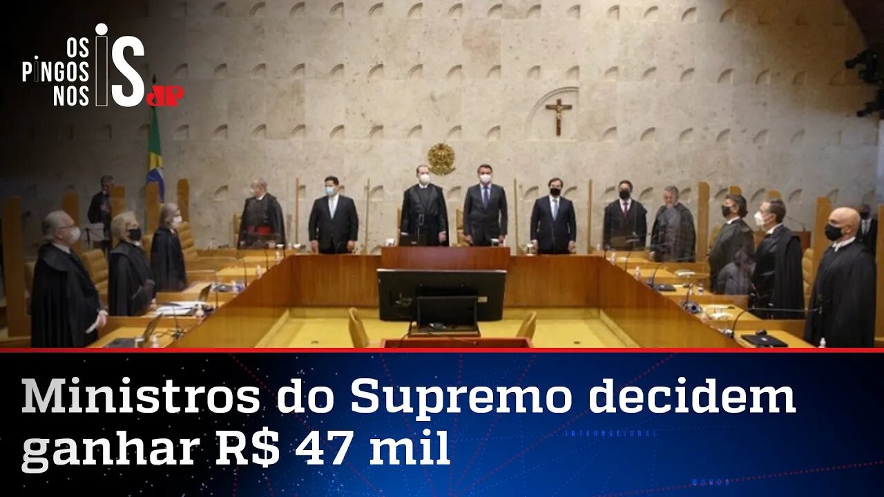 Ministros do STF votam pelo aumento dos próprios salários