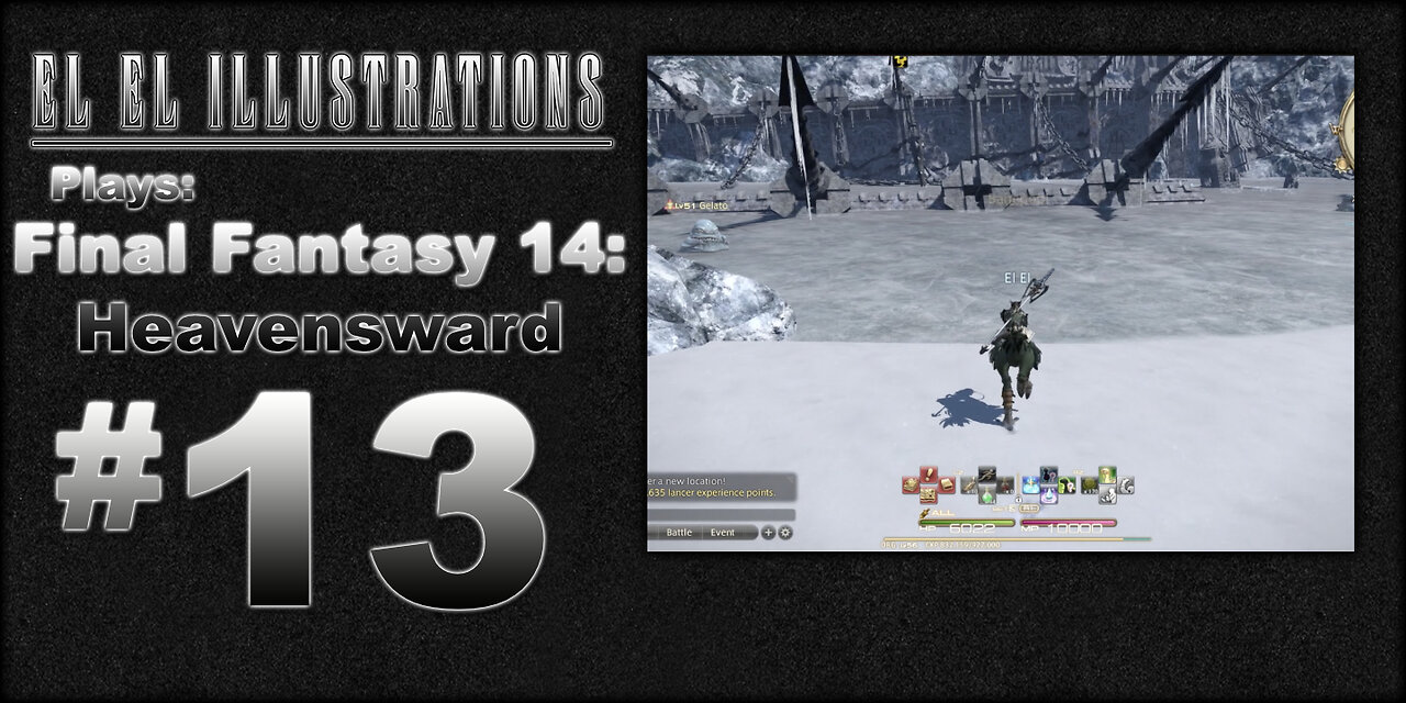 El El Plays Final Fantasy 14: Heavensward Episode 13: Snowball Fight