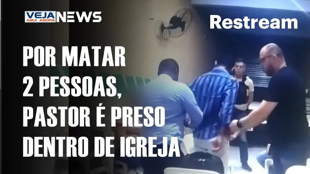 PASTOR SUSPEITO DE MATAR DUAS PESSOAS É PRESO PELA POLÍCIA