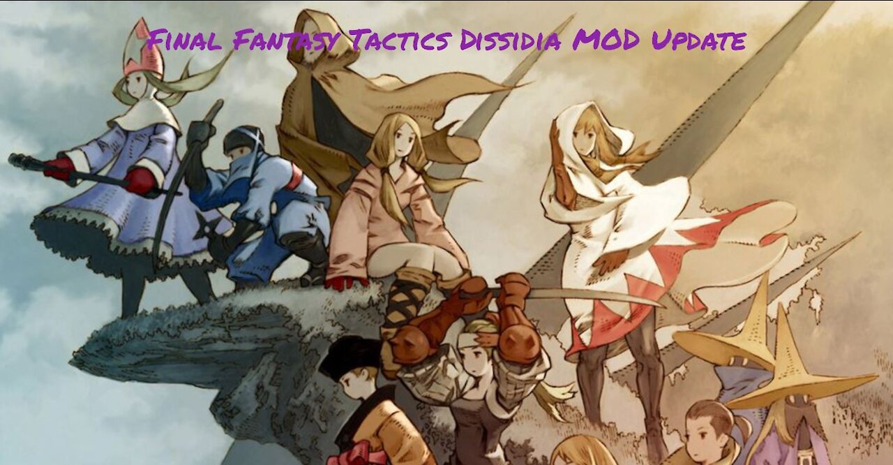 Final Fantasy Tactics - Dissidia Mod Progress