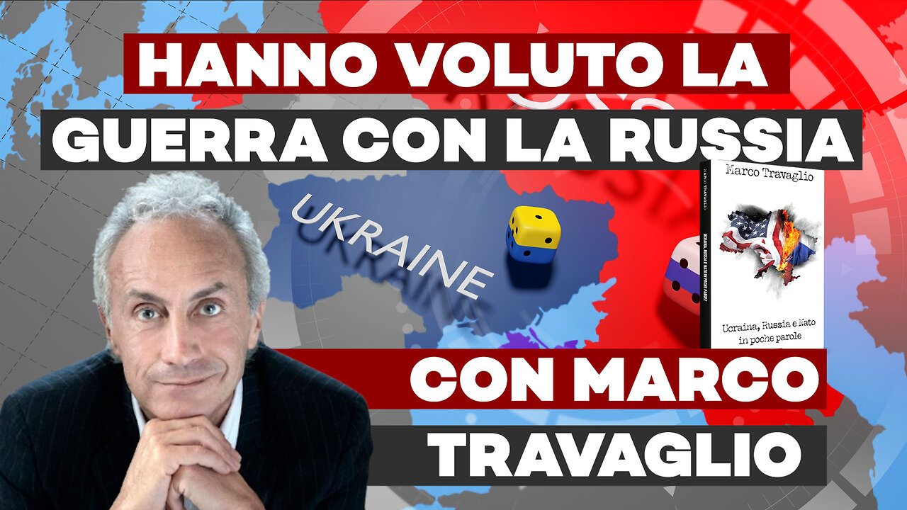 Marco Travaglio - perché i criminali che ci governano hanno voluto la guerra alla Russia