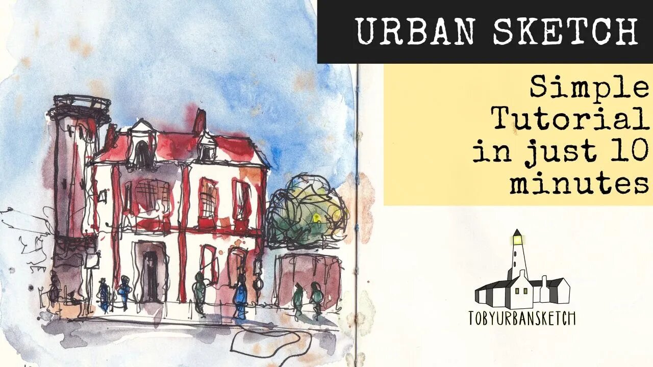 Easy Urban Sketching Tutorial - A Ten Minute Challenge