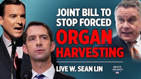 Joint Bill from U.S. Senate and House on Forced Organ Harvesting | BraveHearts Sean Lin