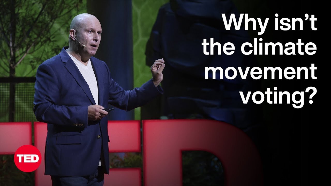 Why Isn’t the Climate Movement Voting? | Nathaniel Stinnett | TED