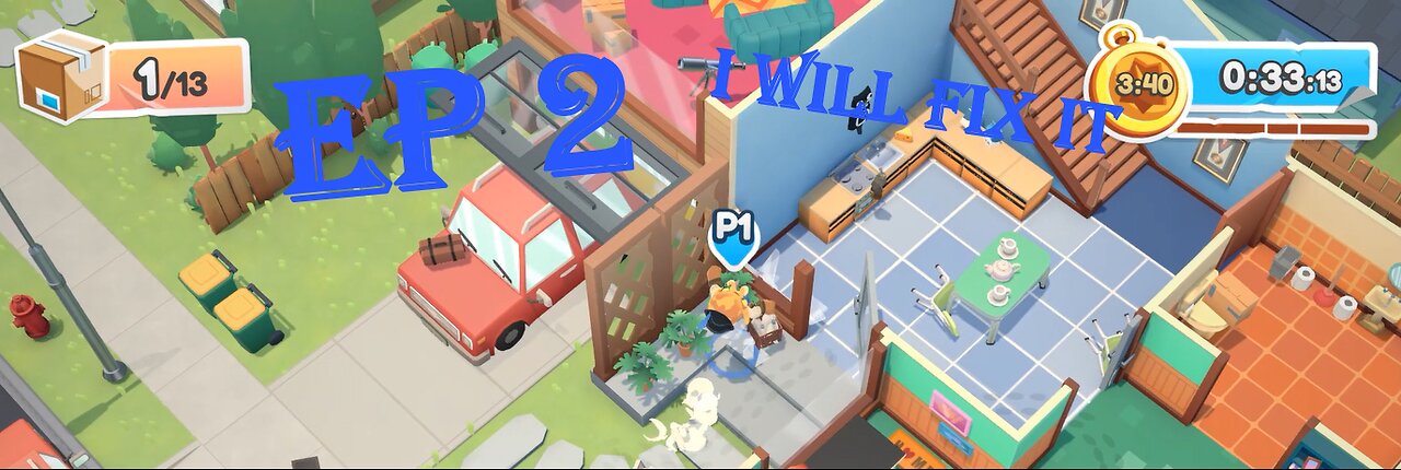 moveing out ep 2 i will fix it soon