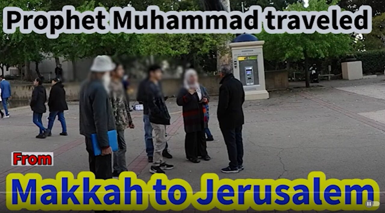 Prophet Muhammad traveled from Makkah to Jerusalem/BALBOA PARK