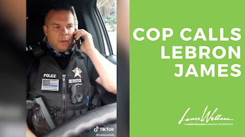 Cop Calls LeBron James | Lance Wallnau