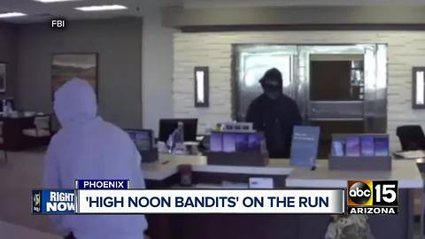 FBI searching around the Valley for the 'High Noon Bandits'