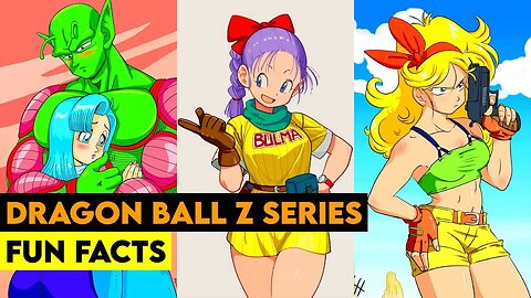 Dragon Ball Z Series: Fun Facts