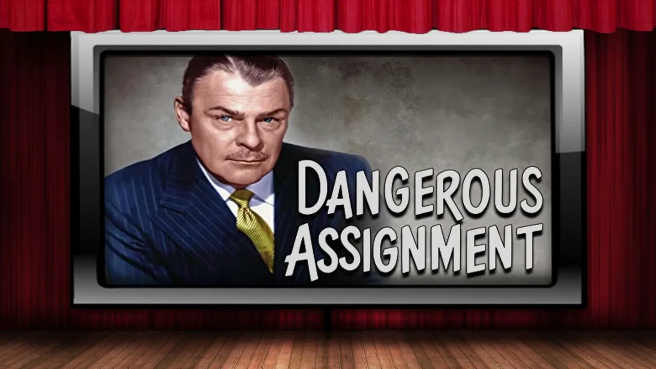 Dangerous Assignment - Old Time Radio Shows - Smash Lecture Circuit Spy Ring