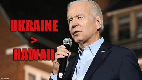 Biden Sends MORE MONEY To Ukraine Than Hawaii - Calls For Additional $20B Of Tax Payer Dollars