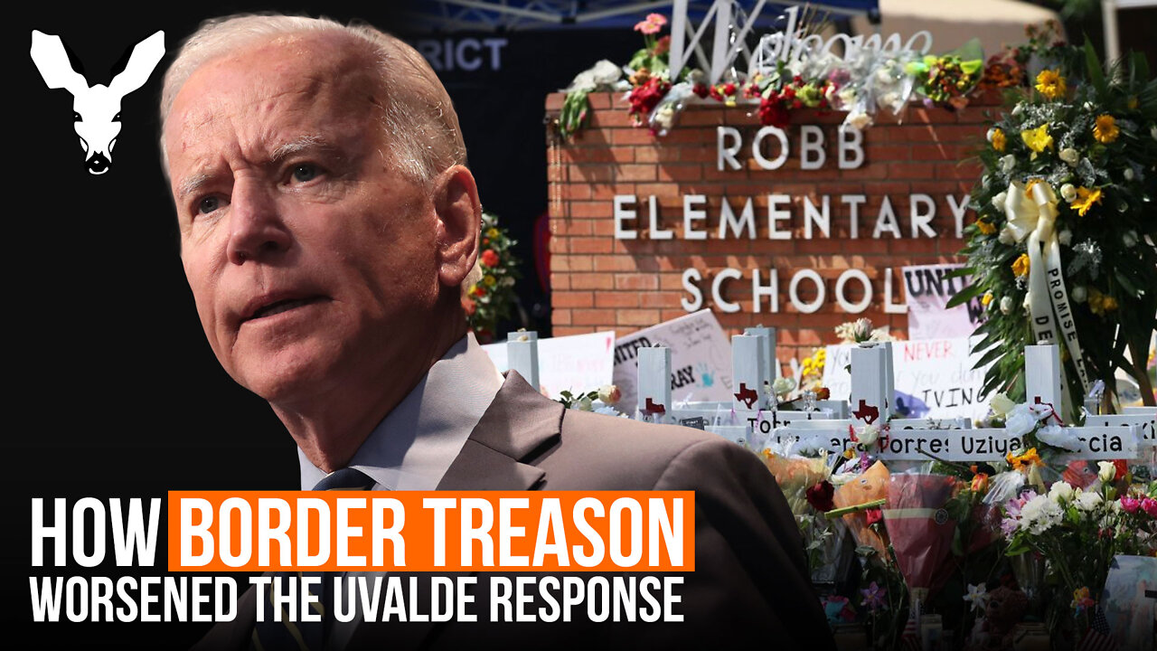 How Biden's Border Rush Worsened Response To Uvalde School Shooting | VDARE Video Bulletin