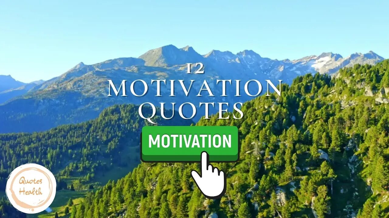 12 Motivation Quotes you NEED to read