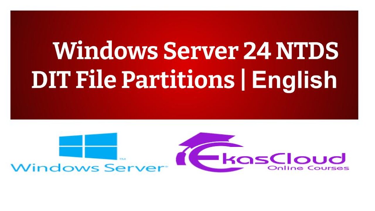 # Windows Server 24 NTDS DIT File Partitions _ Ekascloud _ English