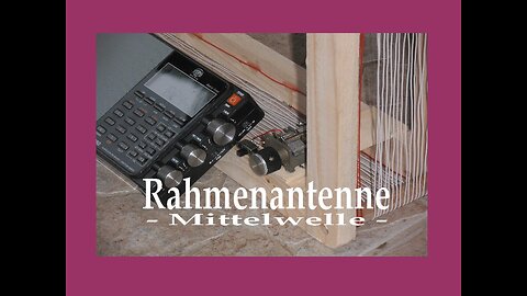 Rahmenantenne für Mittelwelle selber bauen