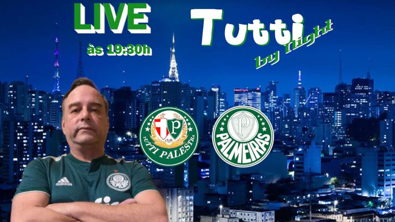 Tutti by Night - 10/05 - 19h30 Copa do Brasil à vista