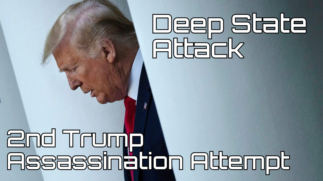 Deep State Attack: 2nd Trump Assassination Attempt - Truth Today 09-17-24