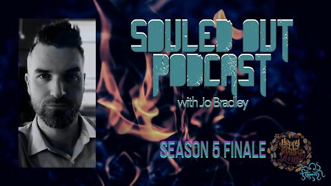 SOULED OUT - Season 5 Finale - Know Yourself