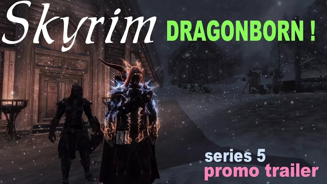 Skyrim Dragonborn Promo Trailer [roleplay series 5]