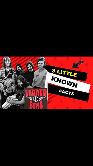 3 Little Known Facts Canned Heat