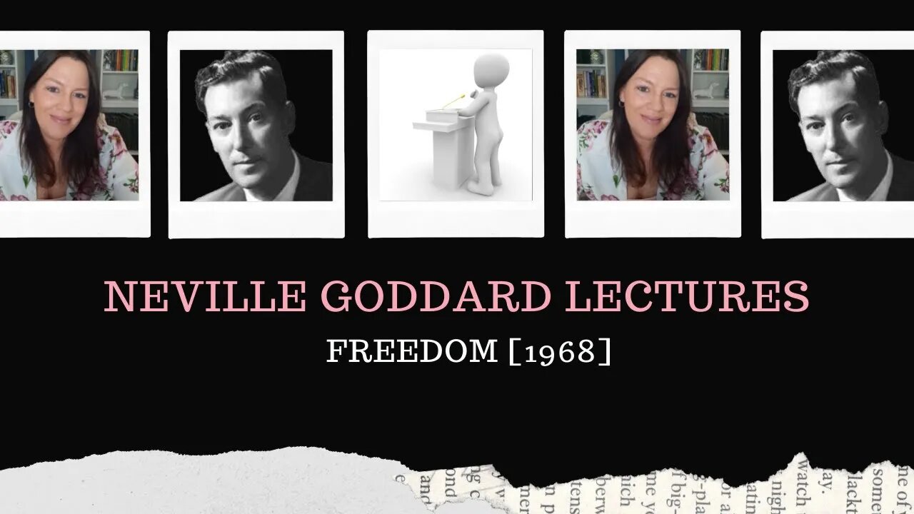 Neville Goddard Lectures /Freedom/Modern Mystic