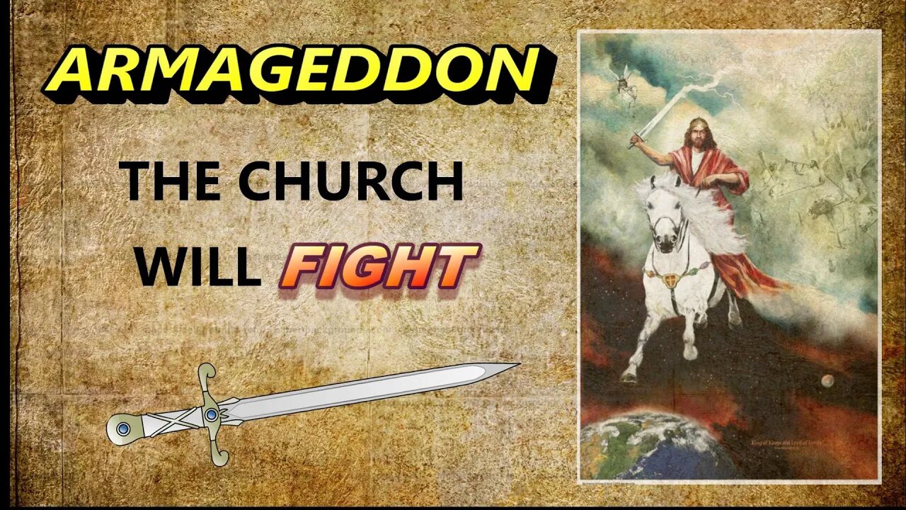 Armageddon: The Church Will Fight