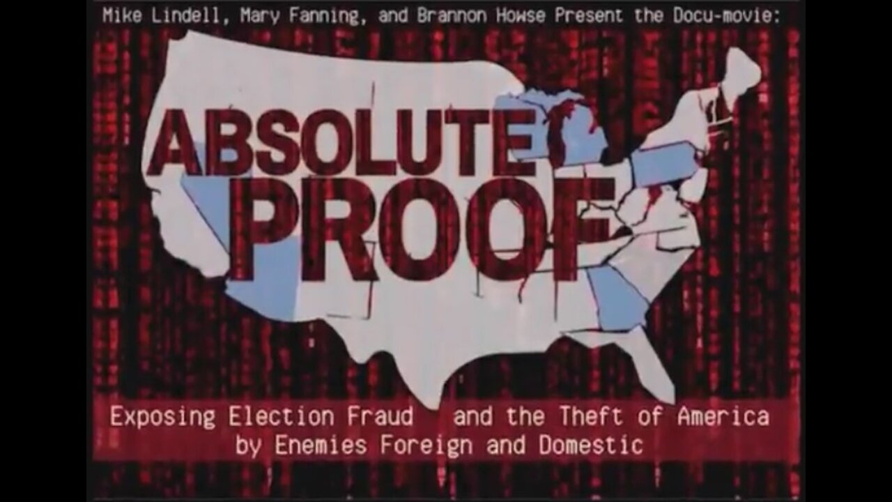 Mike Lindell Absolute Proof | Part1
