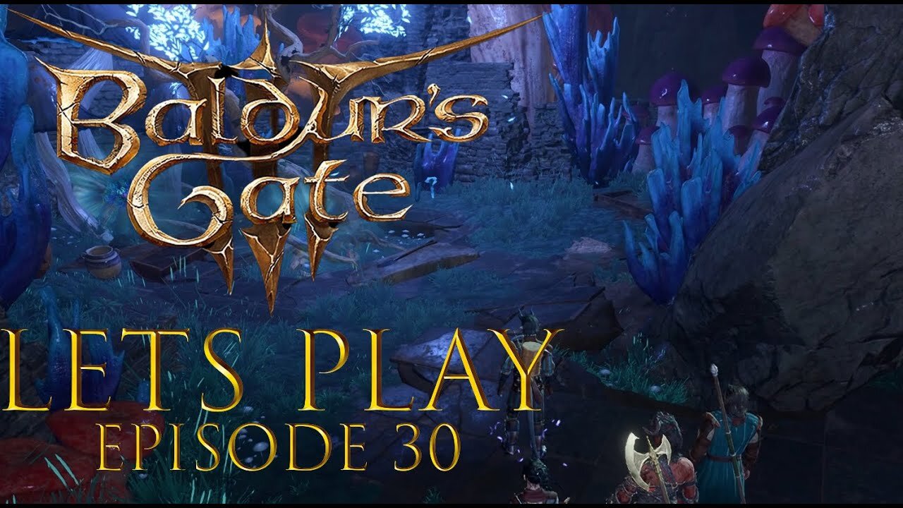 Baldur's Gate 3 Episode 30