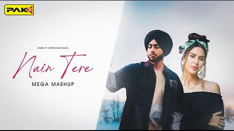 Nain Tere - Shubh Ft. Sonam Bajwa - You And Me Afterhour Music