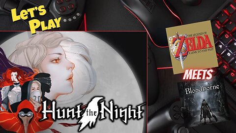 Hunt The Night - Zelda Meets Bloodborne?