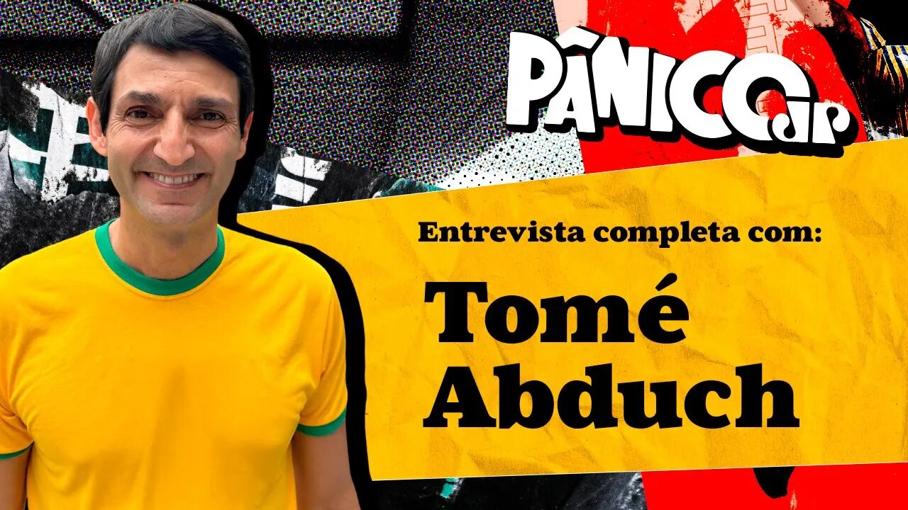 TOMÉ ABDUCH E SÓ TRETAS NO PÂNICO; CONFIRA NA ÍNTEGRA