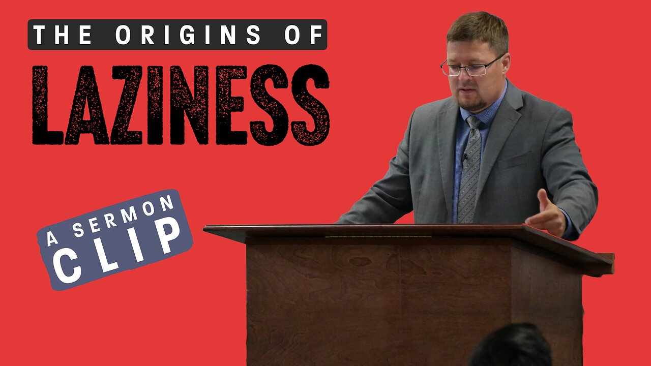 Origins of Laziness - Sermon Clip (Pastor Jared Pozarnsky)