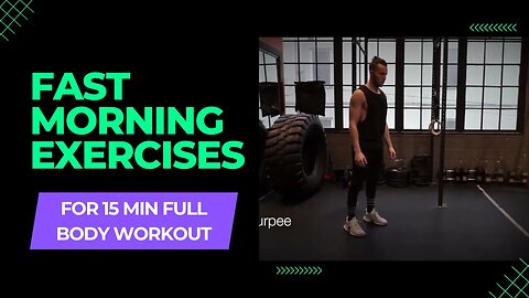 Fast Morning Exercises for 15 Min Full Body Workout