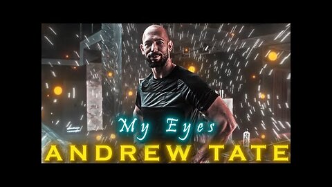 [4K] Andrew Tate 「EDIT」 - My Eyes