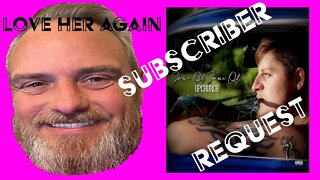 Upchurch Love Her Again Reaction