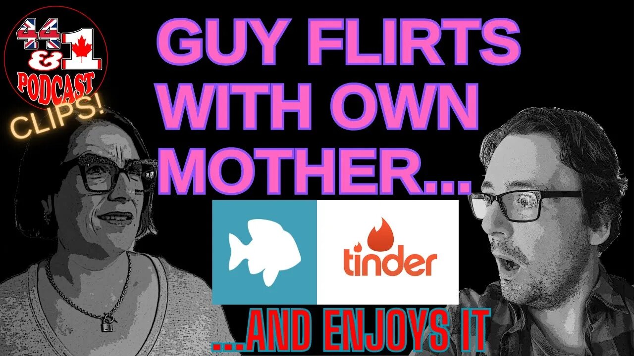 Guy cyber-flirting with OWN MOTHER?! 44and1 Podcast clips