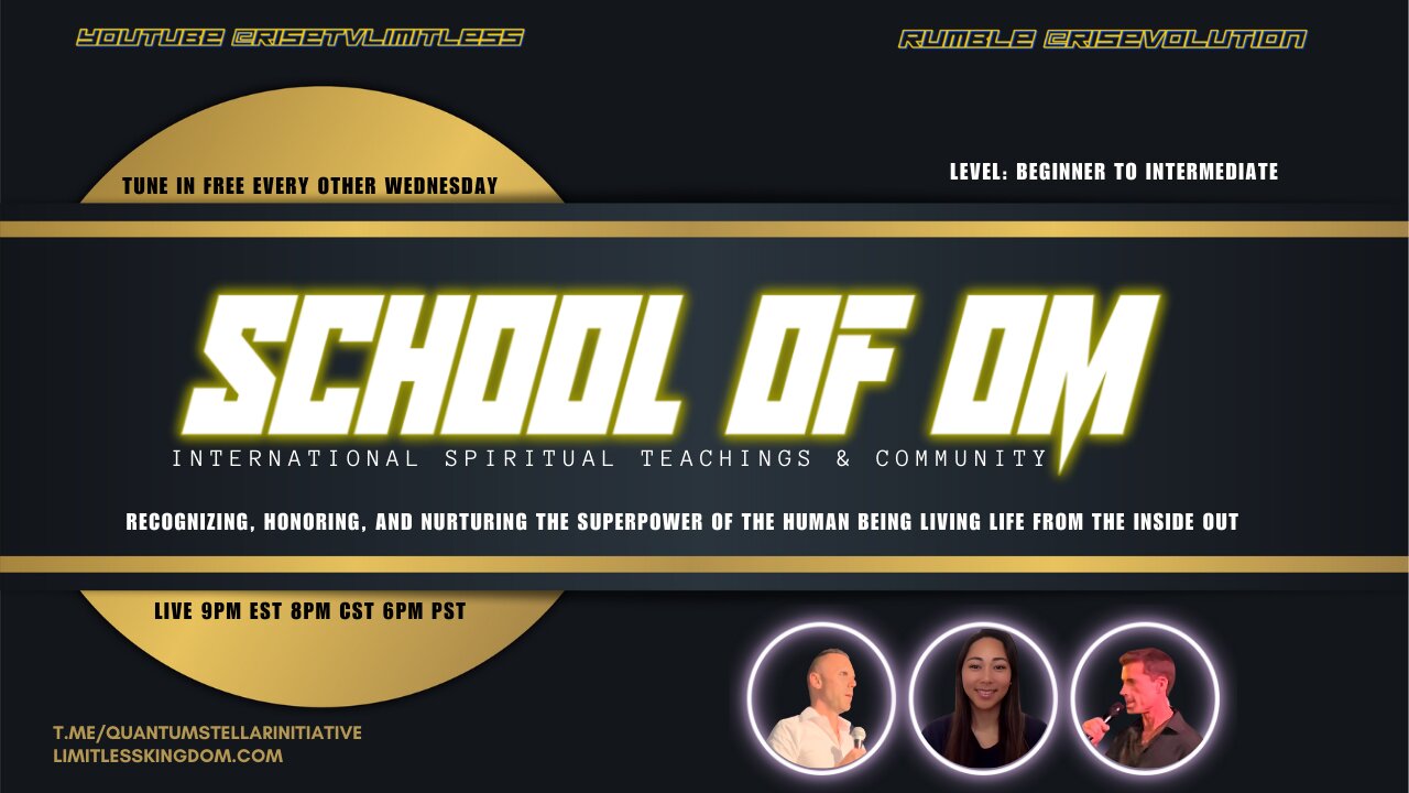 SCHOOL OF OM "EMBODYING THE JOURNEY" 7/17/24