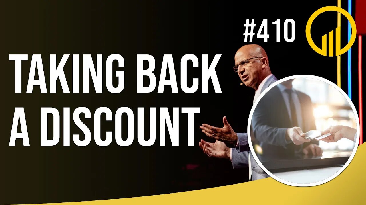 Taking Back a Discount - Sales Influence Podcast - SIP 410