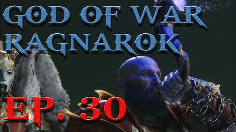 God of War Ragnarok - Episode 30 - Final Battle and Finale