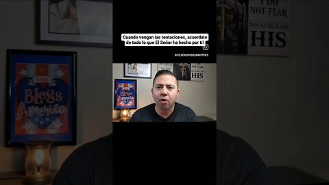 Cuando vengan las tentaciones, acuerdate de todo lo que El Señor ha hecho por ti!